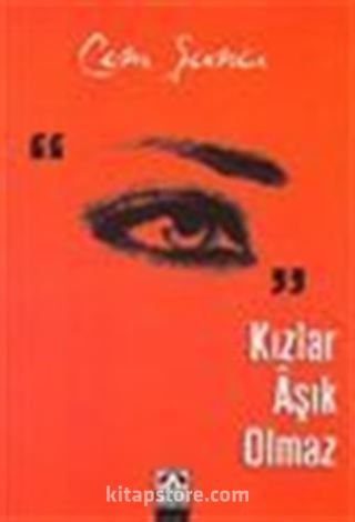 Kızlar Aşık Olmaz