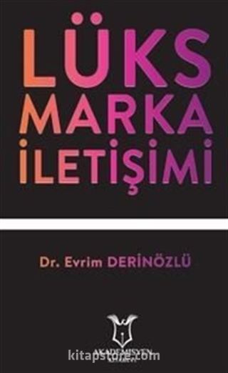 Lüks Marka İletişimi