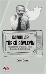 Kamular Türkü Söyleyin