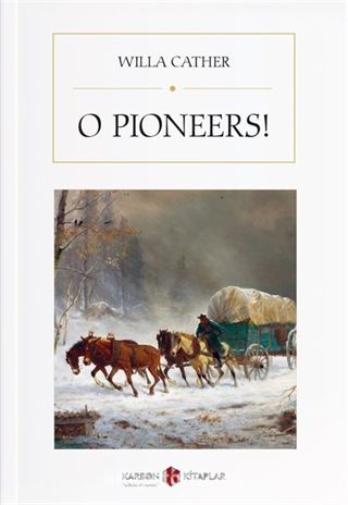 O Pioneers!