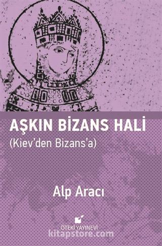 Aşkın Bizans Hali