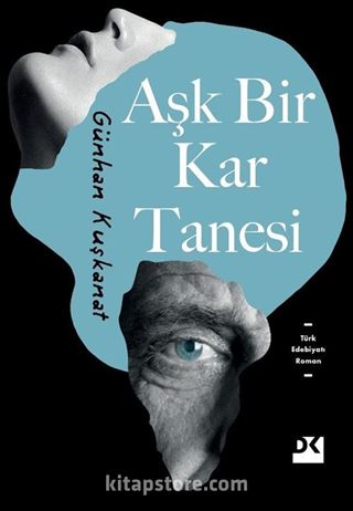 Aşk Bir Kar Tanesi