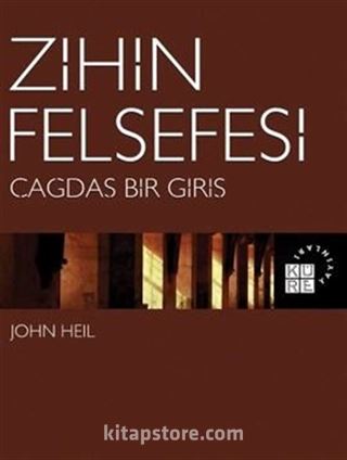 Zihin Felsefesi / Çağdaş Bir Giriş