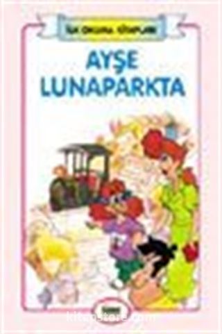 Ayşe Lunaparkta