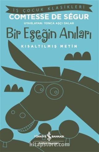 Bir Eşeğin Anıları (Kısaltılmış Metin)