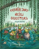 Kurbağa Sanço ve Neşeli Orkestrası