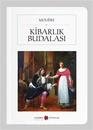 Kibarlık Budalası (Cep Boy) (Tam Metin)