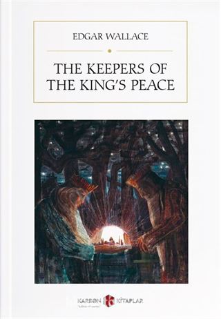 The Keepers of the King's Peace