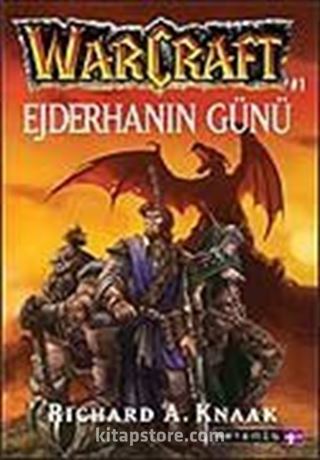 Ejderhanın Günü - War Craft 1