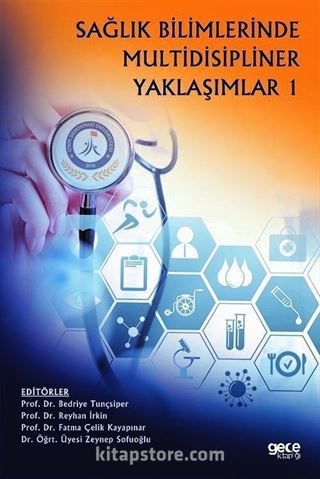 Sağlık Bilimlerinde Multidisipliner Yaklaşımlar 1