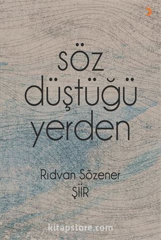 Söz Düştüğü Yerden