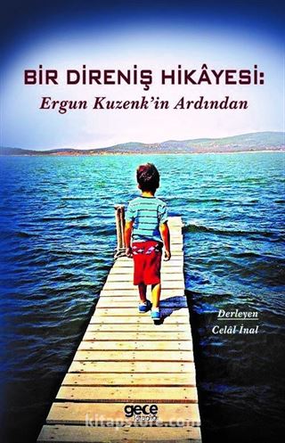 Bir Direniş Hikayesi: Ergun Kuzenk'in Ardından