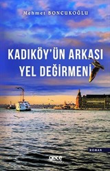 Kadıköy'ün Arkası Yel Değirmeni