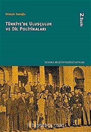 Türkiye'de Ulusçuluk ve Dil Politikaları