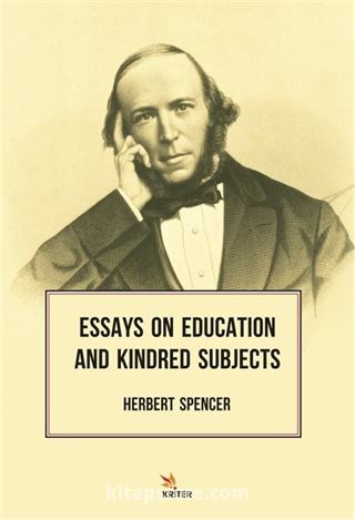 Essays on Education and Kindred Subjects