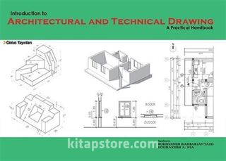 Indroduction to Architectural and Technical Drawing:A Practical Handbook