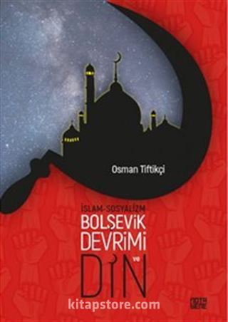 İslam-Sosyalizm, Bolşevik Devrimi ve Din