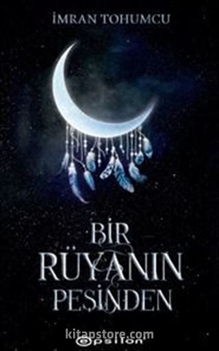 Bir Rüyanın Peşinden