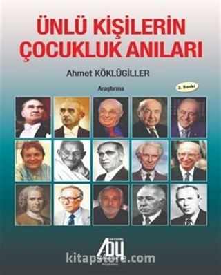 Ünlü Kişilerin Çocukluk Anıları