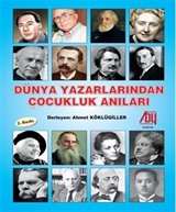 Dünya Yazarlarından Çocukluk Anıları