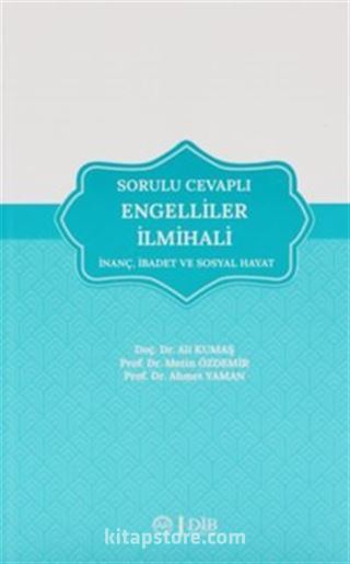 Sorulu Cevaplı Engelliler İlmihali