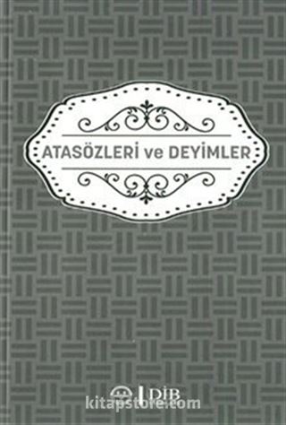 Atasözleri ve Deyimler