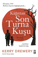 Kağıttan Son Turna Kuşu