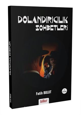 Dolandırıcılık Sohbetleri