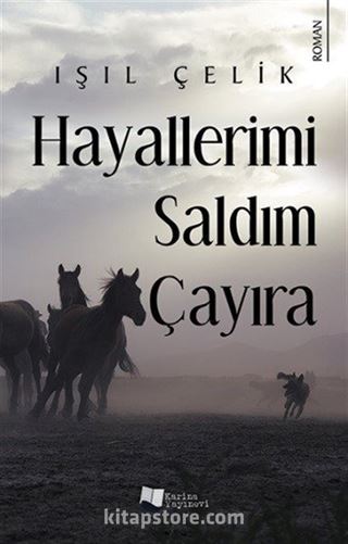 Hayallerimi Saldım Çayıra