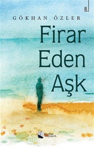 Firar Eden Aşk