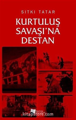 Kurtuluş Savaşı'na Destan