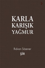 Karla Karışık Yağmur