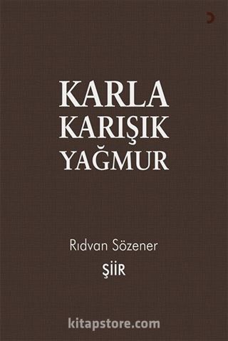 Karla Karışık Yağmur