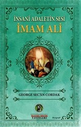 İnsani Adaletin Sesi İmam Ali (a.s)