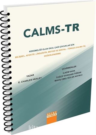 Kekemeliği Olan Okul Çağı Çocuklar İçin Bilişsel, Afektif, Linguistik, Motor Ve Sosyal - Türkçe (Calms-Tr) Değerlendirme