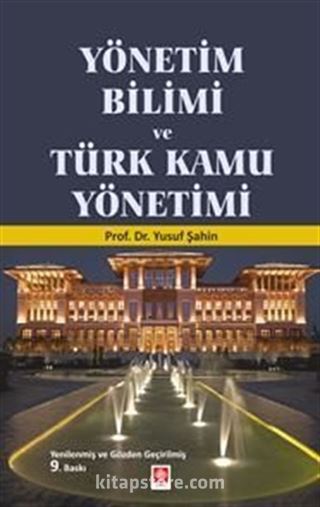 Yönetim Bilimi Ve Türk Kamu Yönetimi