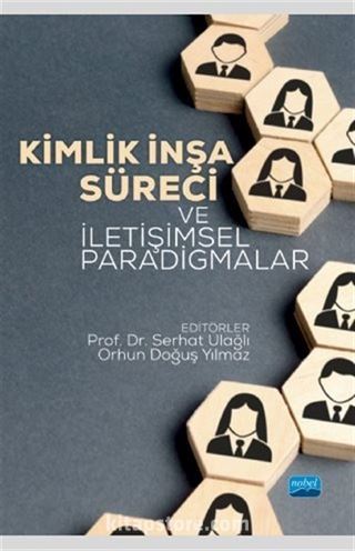 Kimlik İnşa Süreci ve İletişimsel Paradigmalar