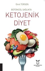 Bütüncül Sağlıkta Ketojenik Diyet