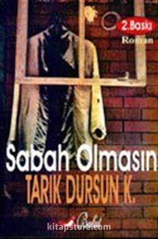 Sabah Olmasın