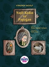 Yaşlı Kadın ve Papağan