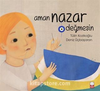 Aman Nazar Değmesin