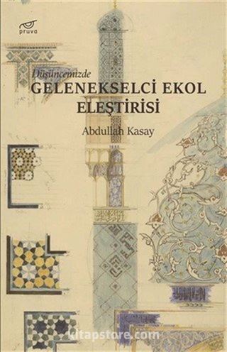 Düşüncemizde Gelenekselci Ekol Eleştirisi