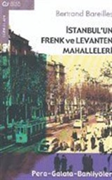 İstanbul'un Frenk ve Levanten Mahalleleri