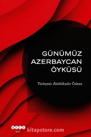 Günümüz Azerbaycan Öyküsü