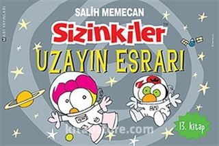 Sizinkiler 13. Kitap / Uzayın Esrarı