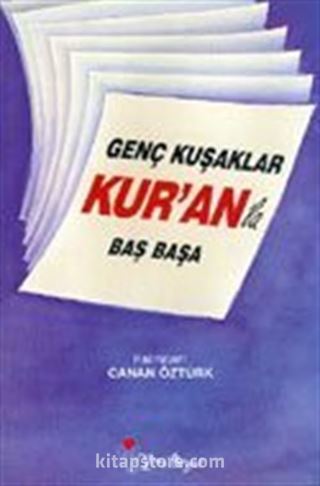 Genç Kuşaklar Kur'an'la Baş Başa