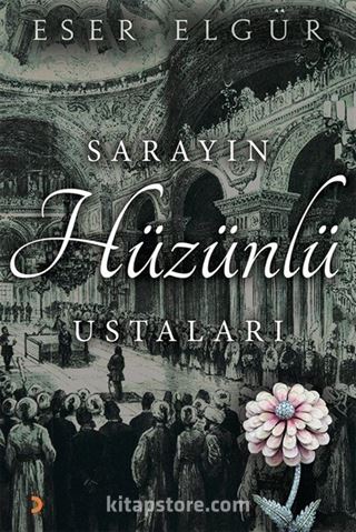 Sarayın Hüzünlü Ustaları