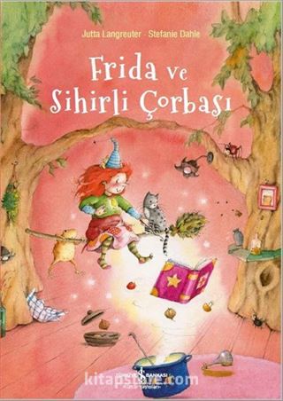 Frida ve Sihirli Çorbası