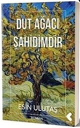 Dut Ağacı Şahidimdir