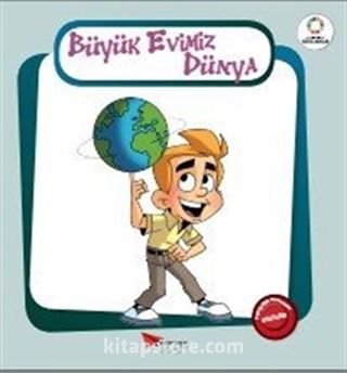 Büyük Evimiz Dünya